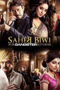 Saheb Biwi Aur Gangster Returns (2013)