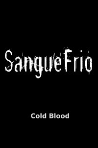 Sangue Frio (2006)