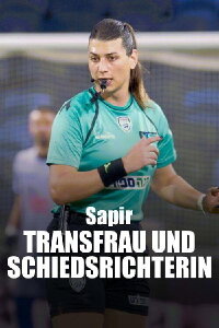 Sapir – Transfrau und Schiedsrichterin (2024)