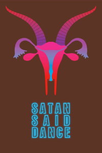Satan Said Dance (2017)