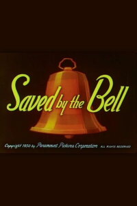 Saved by the Bell (1950)