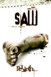Saw Rebirth (2005)