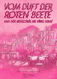 Scent of Beetroot and the People Who Live Forever (2024)
