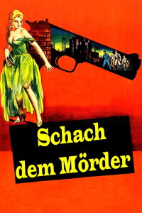 Schach dem Mörder (1956)