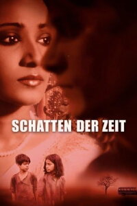 Schatten der Zeit (2005)