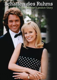 Schatten des Ruhms - Die Michael-Landon-Story (1999)