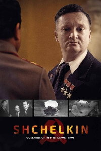 Schelkin. Godfather of the First Atomic Bomb (2019)