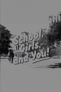 School, Girls & You! (1978)
