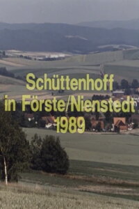 Schüttenhoff in Förste/Nienstedt 1989 (1993)