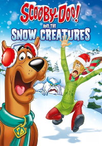 Scooby-Doo and the Snow Creatures (2013)