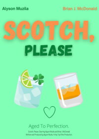 Scotch, Please (2022)