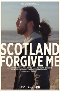 Scotland, Forgive Me (2022)