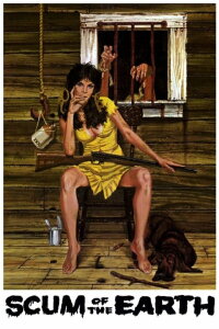Scum of the Earth (1974)
