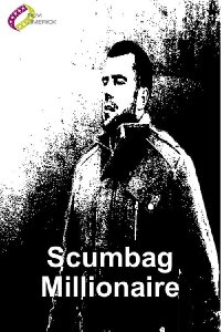 Scumbag Millionaire (2011)