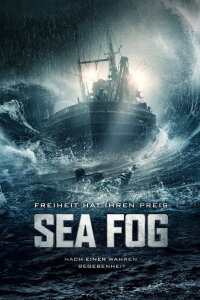 Sea Fog - Freiheit hat ihren Preis (2014)