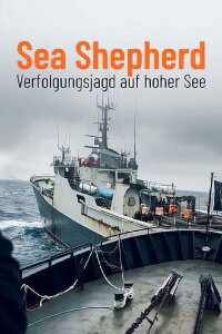 Sea Shepherd - Verfolgungsjagd auf hoher See (2019)