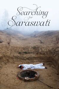 Searching for Saraswati (2018)