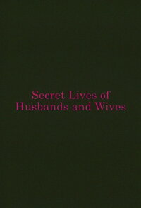 Secret Lives of Husbands and Wives (2013)