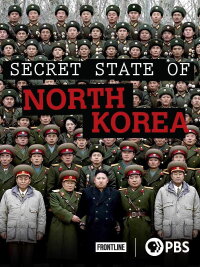 Secret State of North Korea (2014)