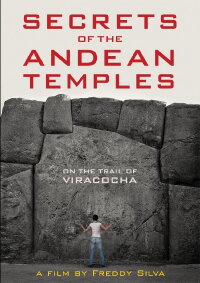 Secrets of the Andean Temples: On the Trail of Viracocha (2017)