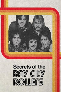 Secrets of the Bay City Rollers (2023)