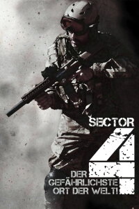 Sector 4 - Der gefährlichste Ort der Welt! (2014)