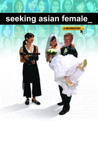 Seeking Asian Female (2012)