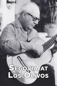 Segovia at Los Olivos (1976)