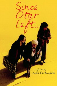 Seit Otar fort ist (2003)