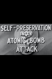 Self-Preservation in an Atomic Bomb Attack (1950)