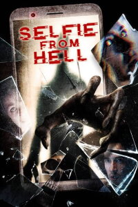 Selfie from Hell (2018)