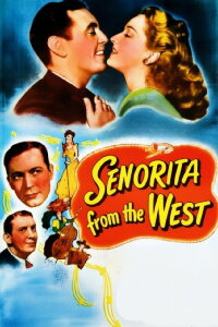 Senorita from the West (1945)