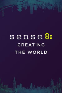 Sense8: Eine Welt wird erschaffen (2015)