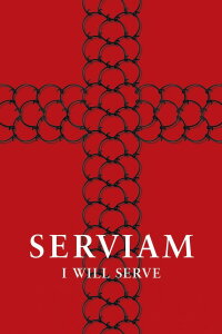 Serviam – I Will Serve (2022)
