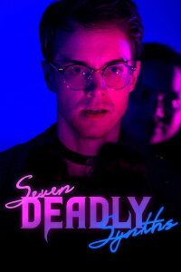 Seven Deadly Synths (2019)