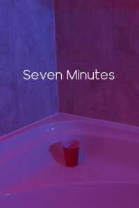 Seven Minutes (2023)
