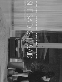 She Said, She Said (2013)