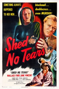 Shed No Tears (1948)