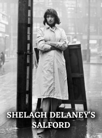 Shelagh Delaney's Salford (1960)