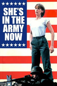She's in the Army Now (1981)
