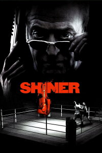 Shiner - Jenseits von Gut und Böse (2000)
