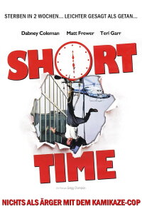 Short Time - Nichts als Ärger mit dem Kamikaze-Cop (1990)