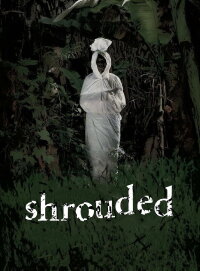 Shrouded (2006)