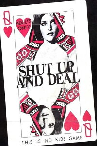 Shut Up and Deal (1969)