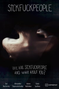 Sickfuckpeople (2011)