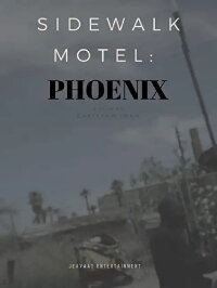 Sidewalk Motel: Phoenix (2019)