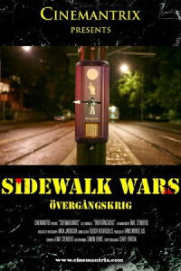 Sidewalk Wars (2010)