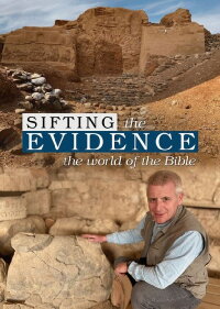 Sifting the Evidence: The World of the Bible (2020)