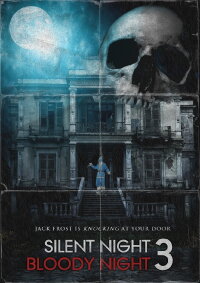 Silent Night, Bloody Night 3 (2024)