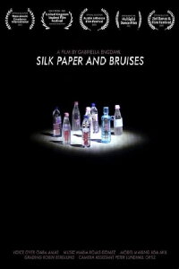 Silk Paper and Bruises (2021)